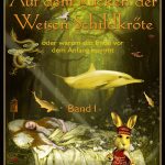 Auf dem Rücken der Weisen Schildkröte