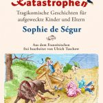 Sophie und andere Katastrophen